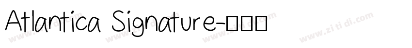 Atlantica Signature字体转换